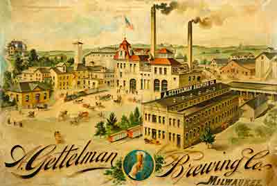 Advertisement featuring the A. Gettelman Brewing Company plant. 