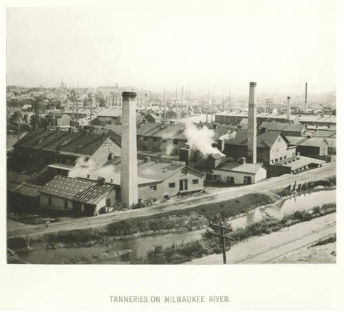 A view of tanneries on the Milwaukee River looking southeast on Commerce Street, which was originally a canal on the river. 