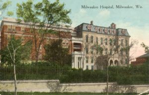 Postcard of Milwaukee Hospital published in 1916. The hospital was founded by Lutheran pastor William Passavant and was first known as Passavant Hospital and then as the Lutheran Hospital. 